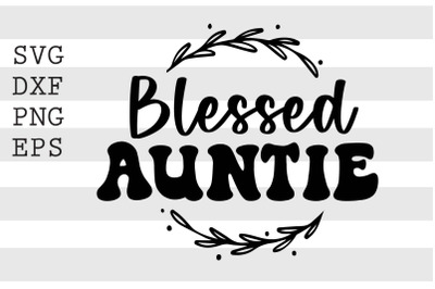 Blessed auntie SVG