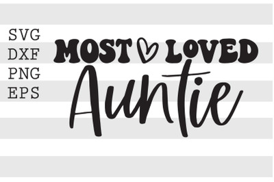 Most loved auntie SVG