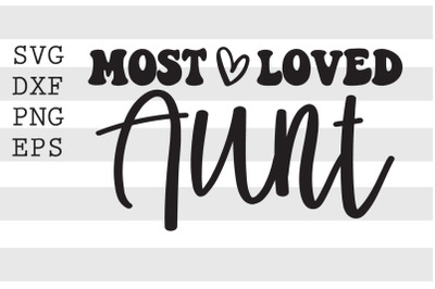 Most loved aunt SVG