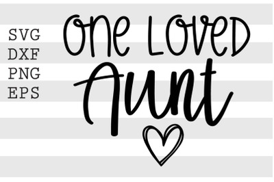 One loved aunt SVG