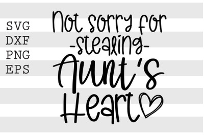 Not sorry for stealing aunt&#039;s heart SVG