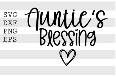 Auntie&#039;s blessing SVG