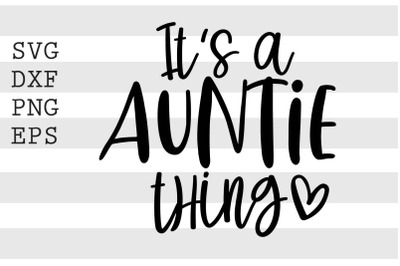 Its a auntie thing SVG