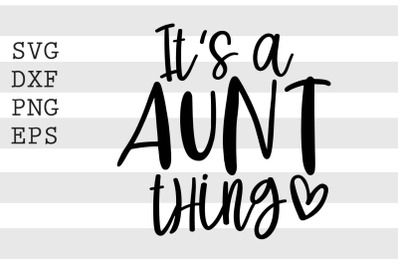 Its a aunt thing SVG