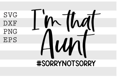 Im that aunt sorrynotsorry SVG