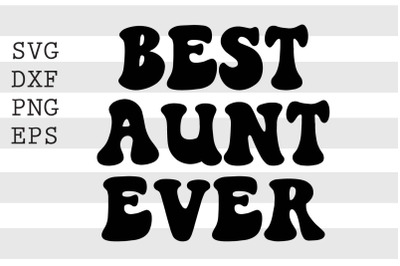 Best aunt ever SVG