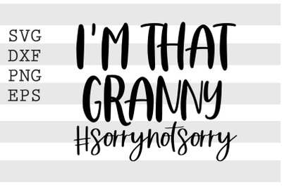 Im that granny sorrynotsorry SVG