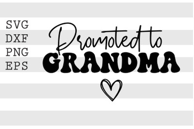 Promoted to grandma SVG