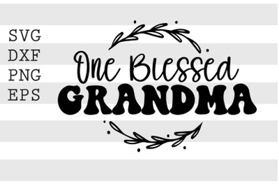 One blessed grandma SVG