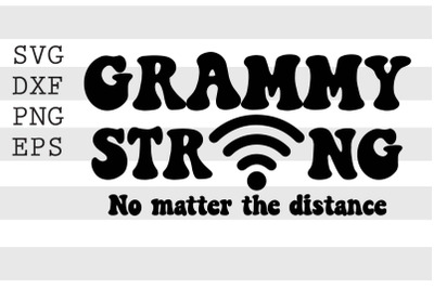 Grammy strong no matter the distance SVG