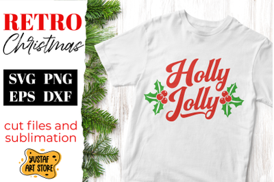 Retro Christmas SVG &quot;Holly Jolly&quot; quote. Vintage design