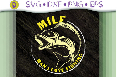 MILF Man I Love Fishing