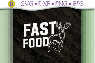 Fast Food Deer Hunting Design