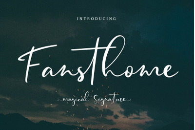 Fansthome | a modern Calligraphy font with magical Signature effect