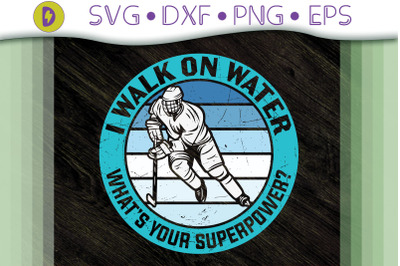 I Walk on Water Ice Hockey Design