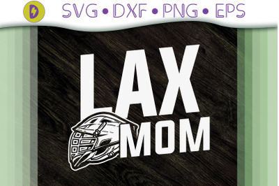 Lax Mom Lacrosse Design