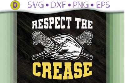 Respect the Crease Lacrosse Goalie