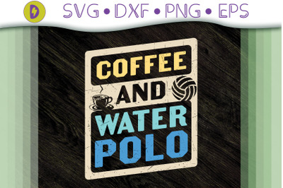 Coffee and Water Polo