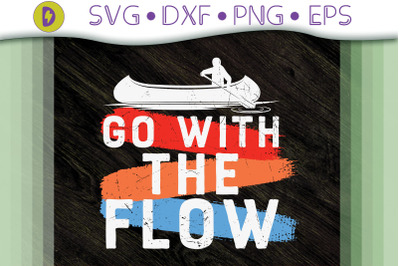 Go With The Flow Canoeing Design