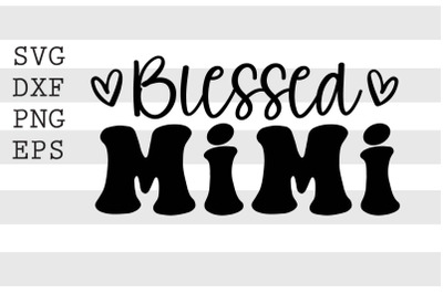 Blessed mimi SVG