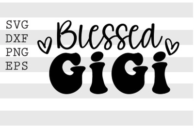 Blessed gigi SVG