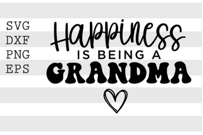 Happiness is being a grandma SVG