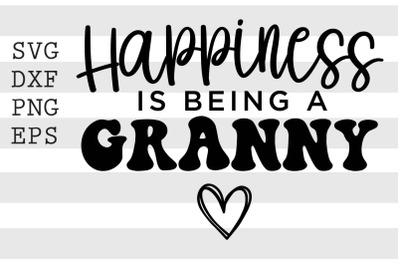 Happiness is being a granny SVG