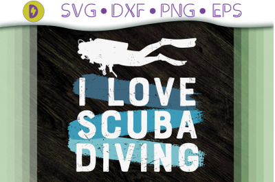 I Love Scuba Diving