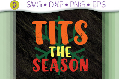 Tits The Season