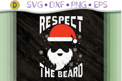 Christmas Respect The Beard Santa Claus