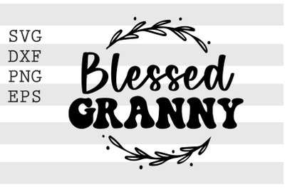 Blessed granny SVG