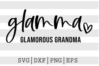 Glamma Glamorous Grandma SVG