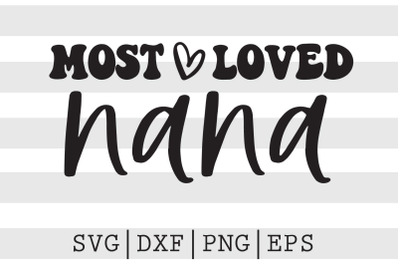 Most loved nana SVG