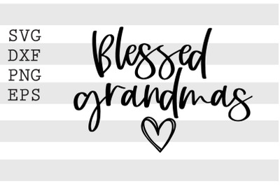 Blessed grandmas SVG