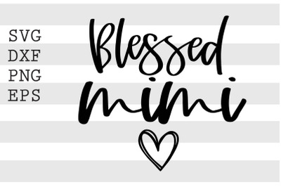 Blessed mimi SVG