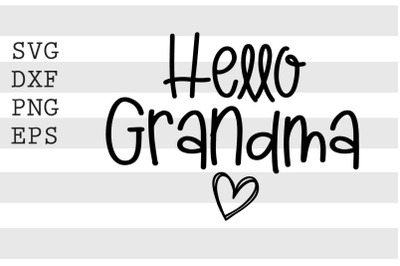 Hello grandma SVG