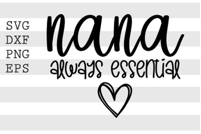 Nana always essential SVG