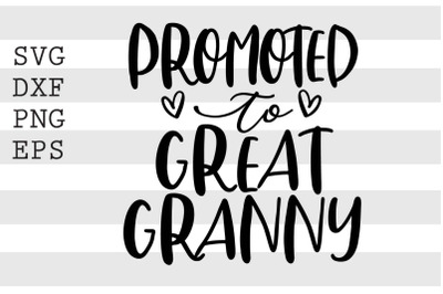 Promoted to great nanny SVG