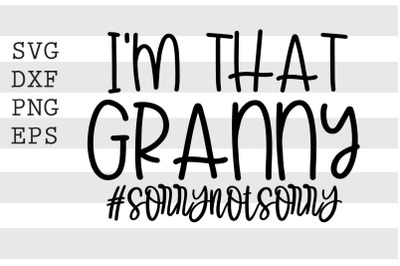 Im that granny sorrynotsorry SVG