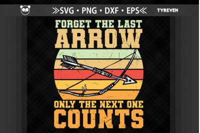 Only The Next Arrow Counts