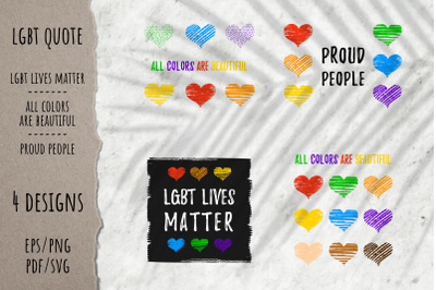 LGBT Lives Matter quotes with colorful hearts