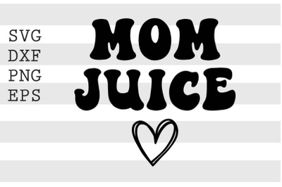 Mom juice SVG