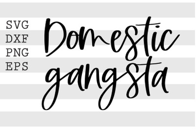 Domestic gangsta SVG