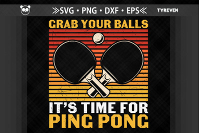 Grab Your Balls It&#039;s Time For Ping Pong