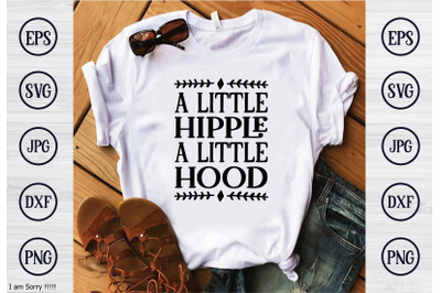 a little hipple a little hood