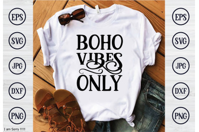 boho vibes only