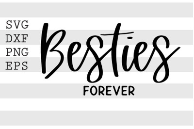 Besties forever SVG