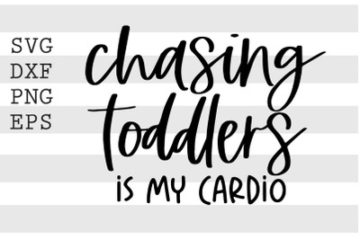 Chasing toddlers is my cardio SVG