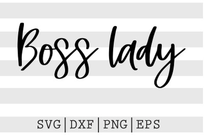 Boss lady SVG