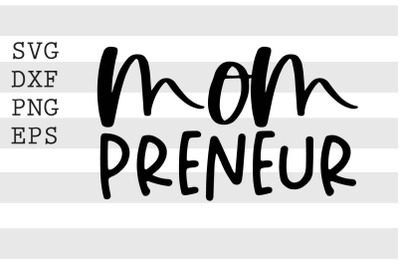 Mompreneur SVG